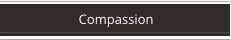 Compassion