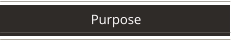 Purpose