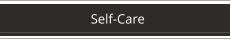 Self-Care